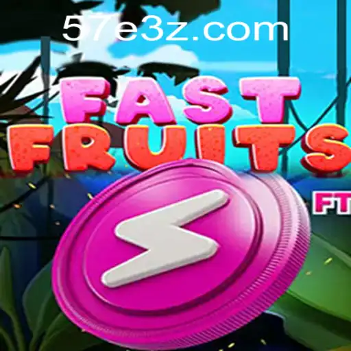 Descubra o Empolgante Mundo de FastFruits com 57EBet