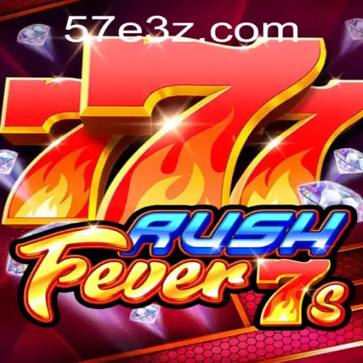 Descubra RushFever7s: A Nova Sensação dos Jogos com 57EBet